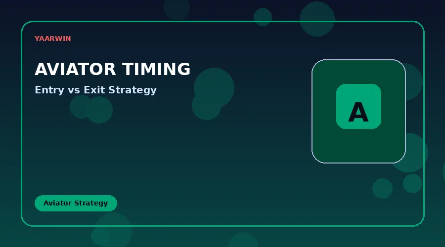 Aviator Entry vs Exit Timing Strategy for Indian Players