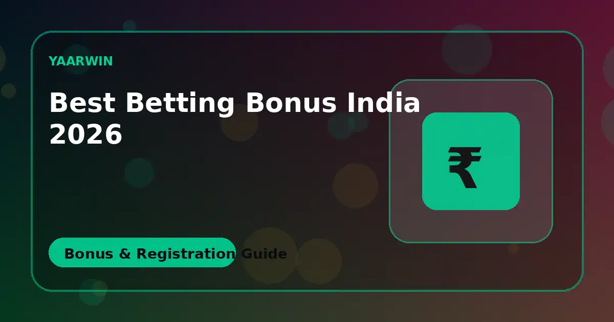 Best Betting Bonus INDIA 2026