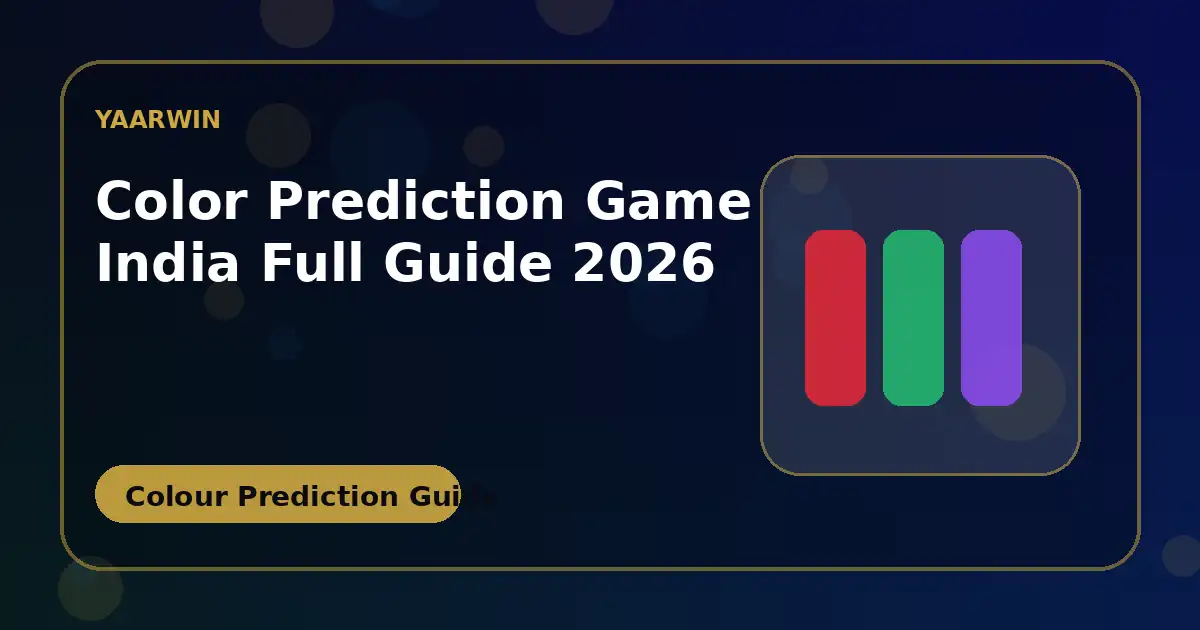 Color Prediction Game INDIA Full Guide 2026
