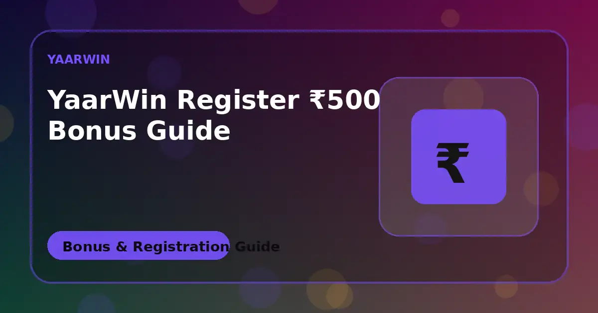 YaarWin invite code India guide